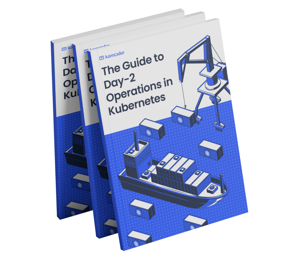 Komodor | The Guide to Day-2 Operations in Kubernetes eBook