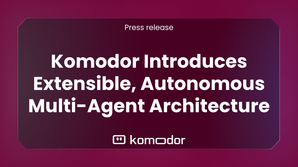 Komodor Introduces Extensible, Autonomous Multi-Agent Architecture for AI-Driven Site Reliability Engineering