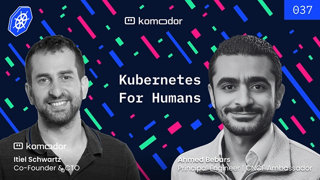 #037 – Problem First, Kubernetes Second: Insights from Ahmed Bebars (New York Times | CNCF)