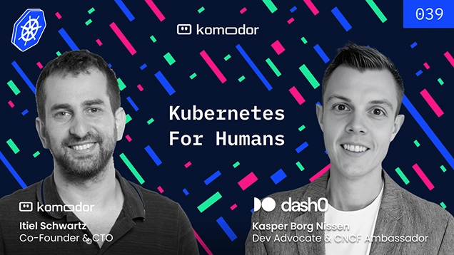 #039 – Banking on Kubernetes: From Fintech Frontier to Regulatory Reality with Kasper Nissen (Dash0)