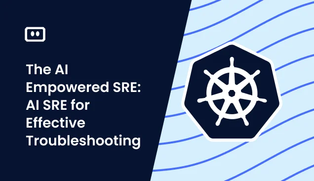 AI SRE for Effective Troubleshooting